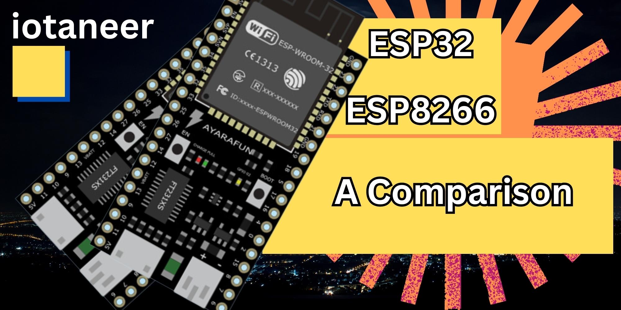 Difference between ESP8266 and ESP32