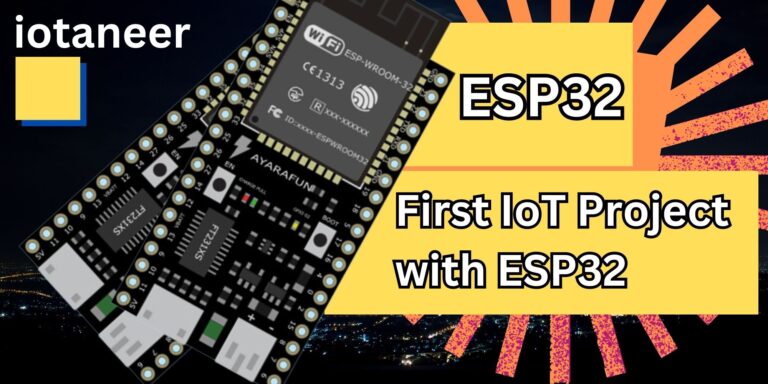 Building Your First IoT Project with ESP32