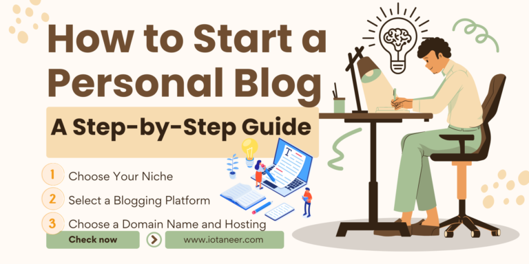 How to Start a Personal Blog: A Step-by-Step Guide